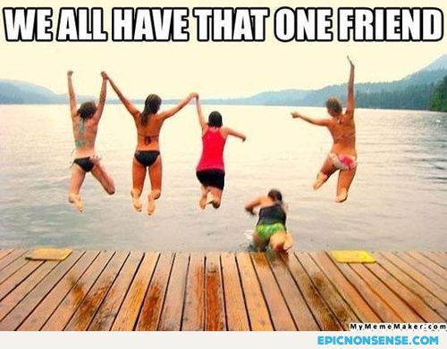 That One Friend